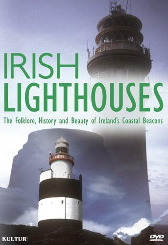Irish Lighthouses - The Folklore, History & Beauty of Ireland's Coastal Beacons